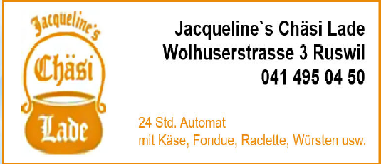 Sponsor Jahreskonzert 2019, Jaquelines Chäsi Lade, Ruswil