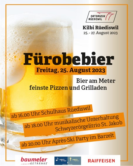 Fürobebier Kilbi Rüediswil 2023
